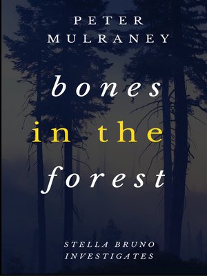 cover image of Bones in the Forest